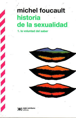 Libro: Historia De La Sexualidad 1 / Michel Foucault