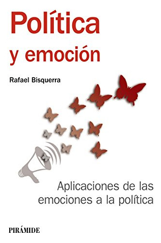 Libro Política Y Emoción De Bisquerra Rafael Piramide