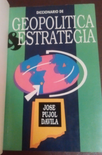 Diccionario De Geopolítica Y Estrategia Jose Puyol Davila