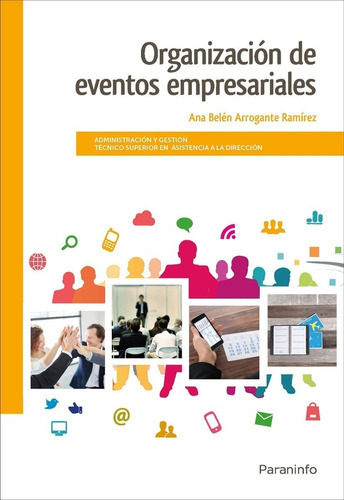 Organización De Eventos Empresariales, De Ana Belén Arrogante Ramírez. Editorial Paraninfo En Español