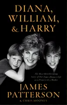 Comprar Libro Diana William And Harry en Ingles Ediciones Larousse México Little Brown And Company James Patterson Tapa Dura