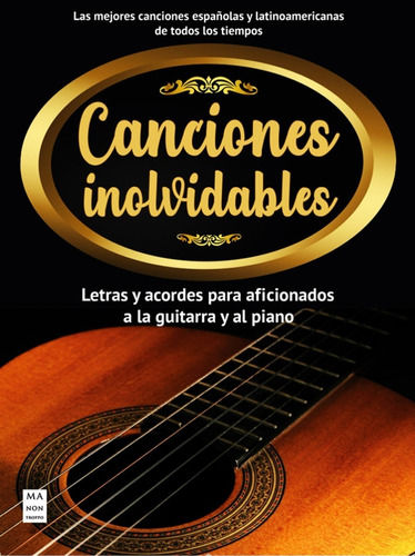 Libro Canciones Inolvidables - Acordes Guitarra Y Piano