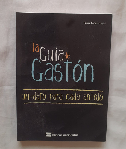 La Guia De Gaston Acurio Libro Nuevo Original Oferta