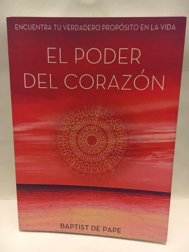 El Poder Del Corazón - Baptiste De Pape - Urano (Usado)