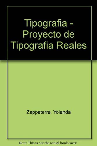 Tipografia - Proyecto De Tipografia Reales.. - Yolanda Zappa