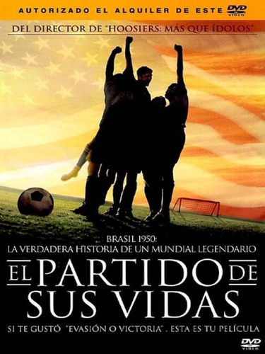 Dvd - El Partido De Sus Vidas / The Game Of Their Lives