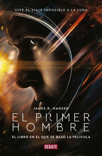 El Primer Hombre - James R. Hansen