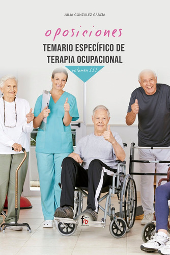 Libro Temario Especãfico De Terapia Ocupacional-volumen ...