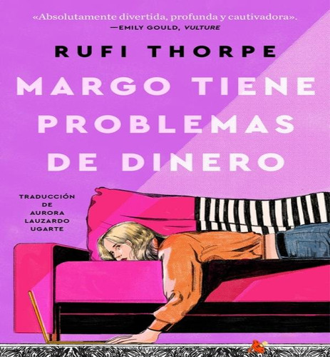 Margo's Got Money Troubles \ Margo Tiene Problemas De Dinero (spanish Edition), De Rufi Thorpe. Editorial Harper Collins Español, Tapa Blanda En Español