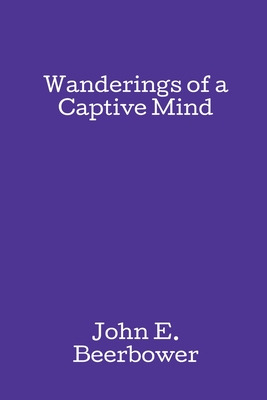 Libro Wanderings Of A Captive Mind - Beerbower, John E.