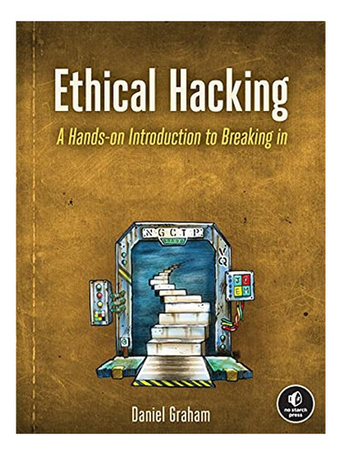 Ethical Hacking - Daniel Graham. Eb05