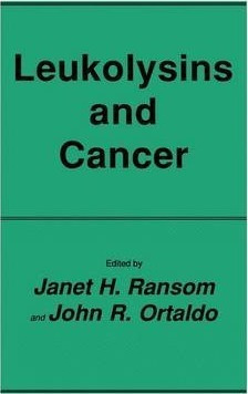 Leukolysins And Cancer - Janet H. Ransom (hardback)