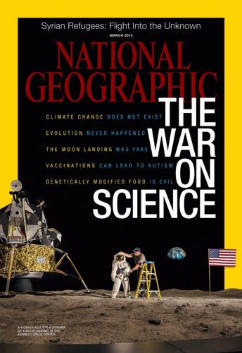 National Geographic 03/15 - The War On Science - En Inglés