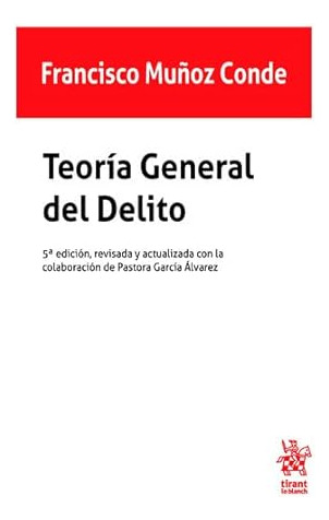 Libro Teoría General Del Delito De Francisco Muñoz Conde Ed: