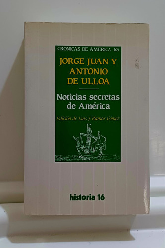 Jorge Juan Y Antonio De Ulloa Noticias Secretas De America