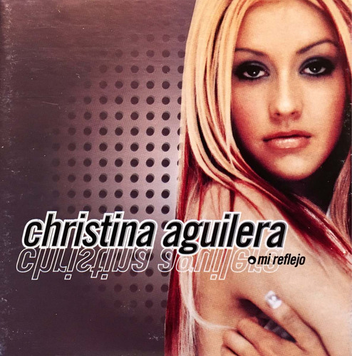 Cd Christina Aguilera Mi Reflejo