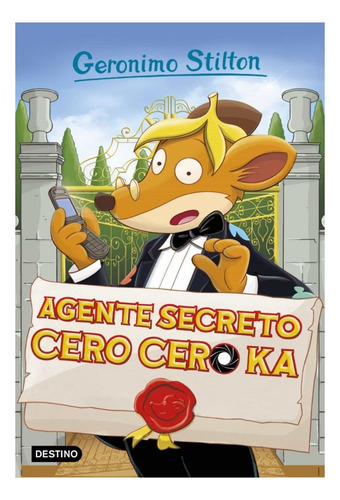 Agente Secreto Cero Cero Ka - Stilton, Geronimo