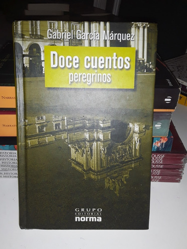 Doce Cuentos Peregrinos- Gabriel García Márquez