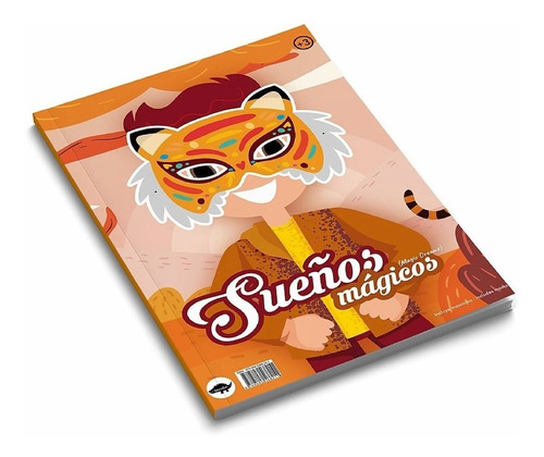 Libro Con Mascaras Sueños Mágicos