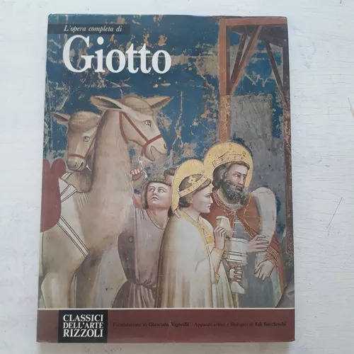 L'opera Completa Di Giotto Gianacarlo Vigorelli