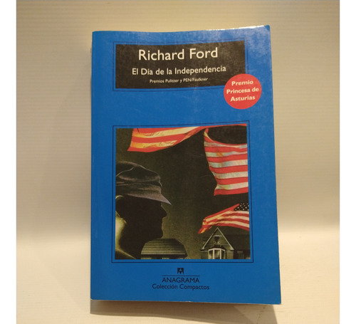 El Dia De La Independencia Richard Ford Anagrama