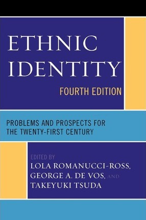 Libro Ethnic Identity : Problems And Prospects For The Tw...