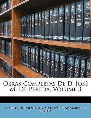 Libro Obras Completas De D. Jos M. De Pereda, Volume 3 - ...