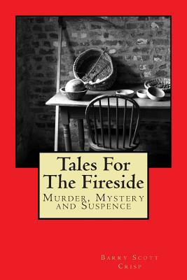 Libro Tales For The Fireside: Murder, Mystery And Suspenc...
