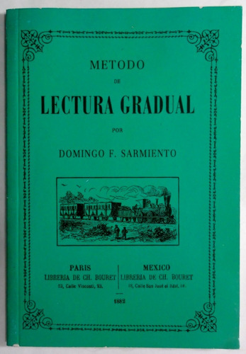 Sarmiento. Método De Lectura Gradual. Educación