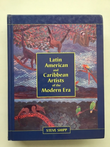 Latín American And Caribbean Artists Of The Modern Era