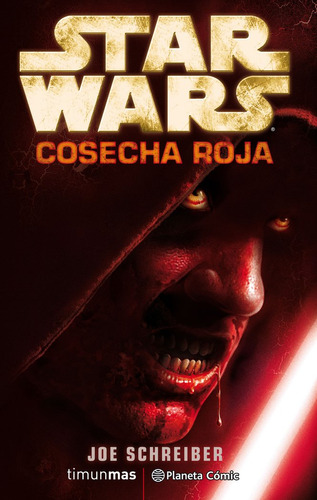Star Wars Cosecha Roja - Joe Schreiber