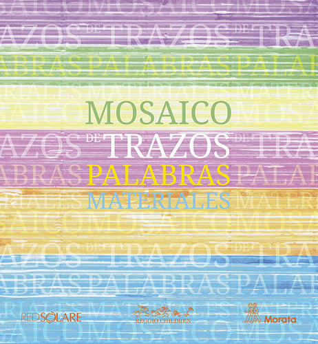 Libro Mosaico De Trazos, Palabras, Materiales - Reggio Ch...