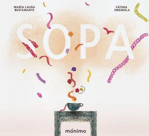 Sopa - Maria Laura Bustamante