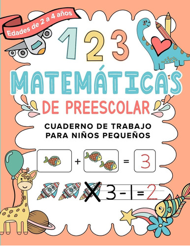 Libro: Matemáticas De Preescolar Cuaderno De Trabajo Para |