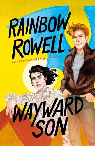 Libro Wayward Son - Rainbow Rowell  