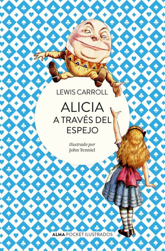 Alicia A Traves Del Espejo - Pocket Ilustrados Lewis Carroll