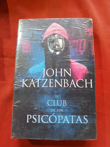 El Club De Los Psicopatas, John Katzenbach