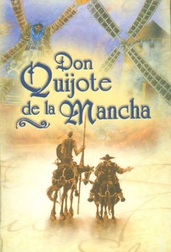 Don Quijote De La Mancha, I, De Miguel De Cervantes Saavedra. Serie 9972886607, Vol. 1. Editorial Ediciones Gaviota, Tapa Blanda, Edición 2013 En Español, 2013
