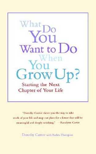 What Do You Want To Do When You Grow Up?: Starting The Next 