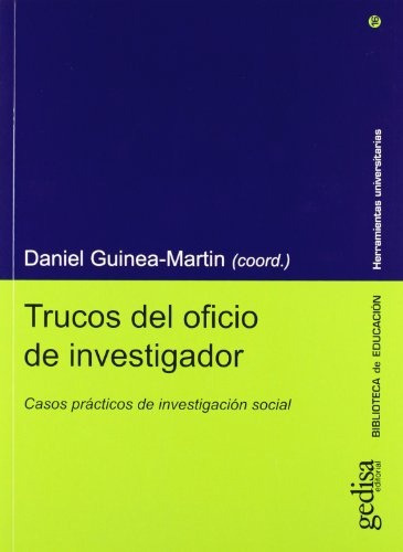 Trucos Del Oficio De Investigador, De Guinea Martin, Daniel. Editorial Gedisa, Tapa Blanda En Español