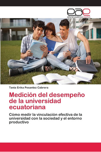 Libro: Medición Del Desempeño De La Universidad Ecuatoriana: