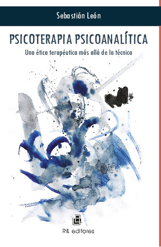 Libro Psicoterapia Psicoanalítica - Sebastian Leon