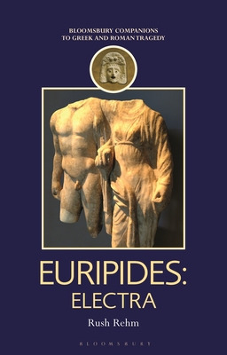 Libro Euripides: Electra - Rehm, Rush