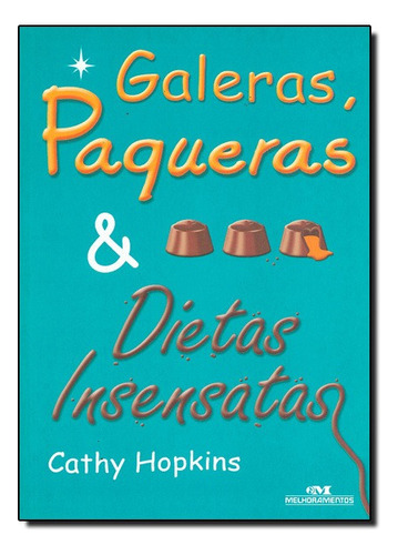 Galeras, Paqueras E Dietas Insensatas, De Hopkins. Editora Melhoramentos Em Português