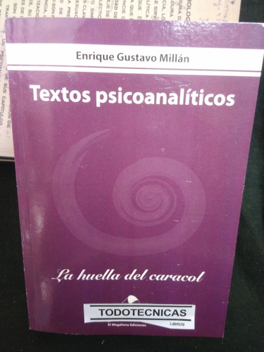 Textos Psicoanalíticos La Huella Del Caracol  De Millán -mg-