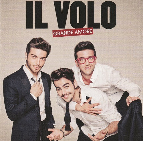 Il Volo * Cd: Grande Amore * Sony Music Latin 2015* 