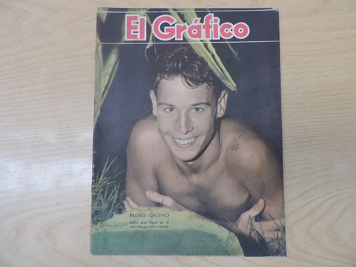 Revista El Grafico N° 1601, 14 De Abril De 1950, Mira!!!