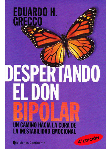 Despertando El Don Bipolar, De Grecco Eduardo. Editorial Continente, Tapa Blanda En Español, 2012