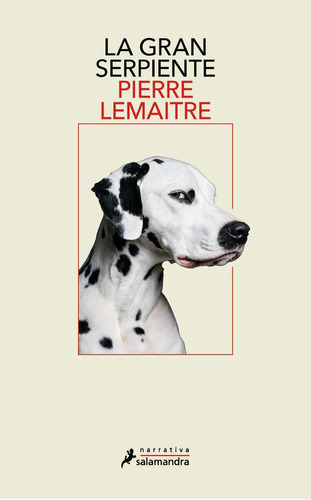 Libro: La Gran Serpiente. Lemaitre, Pierre. Salamandra