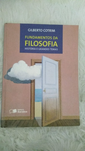 Livro Fundamentos Da Filosofia Historias E Grandes Temas